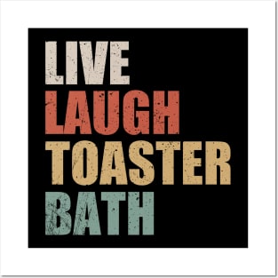 Live Laugh Toaster Bath Vintage Posters and Art